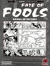 Fate of Fools