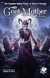 Goat Mother and others (Chaosium Fiction)