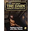 Alone Against the Dark: A Solo Play Call of Cthulhu Mini Campaign