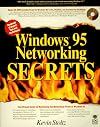 Windows 95 Networking Secrets (The Secrets Series)