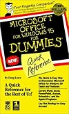 Microsoft Office for Windows 95 for Dummies : Quick Reference