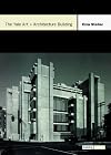 The Yale Art Architecture Building: The Building Block Series