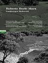 Roberto Burle Marx: Landscapes Reflected, Landscape Views 3