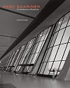 Eero Saarinen: An Architecture of Multiplicity