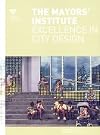 The Mayor's Institute: Excellence in City Design