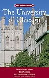 The University of Chicago: The Campus Guide- An Architectural Tour