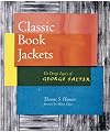 Classic Book Jackets: The Design Legacy of George Salter