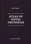 Atlas of Novel Tectonics