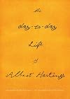 The Day-to-Day Life of Albert Hastings