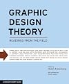 Graphic Design Theory: Readings from the Field