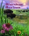 Bluestem Horizon: A Story of a Tallgrass Prairie