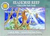 Seahorse Reef: A Story of the South Pacific