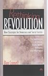 Rethinking Revolution: New Strategies for Democracy & Social Justice : The Experiences of Eritrea, South Africa, Palestine & Nicaragua