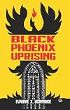 Black Phoenix Uprising