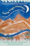 Finding Magic Mountain: Life with Five Glorious Kids and a Rogue Gene Called FOP