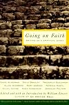 Going on Faith: Writing As a Spiritual Quest