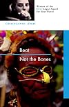 Beat Not the Bones