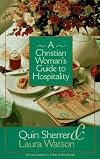 A Christian Woman's Guide to Hospitality