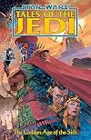 Star Wars: Tales of the Jedi: The Golden Age of the Sith