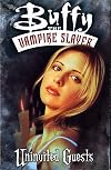 Buffy the Vampire Slayer Vol. 3: Uninvited Guests