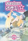 Shadow Star, Volume 1: Starflight