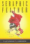 Seraphic Feather, Volume 1: Crimson Angel