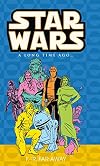 Star Wars: A Long Time Ago..., Book 7: Far, Far Away