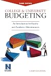 College & University Budgeting: An Introduction for Faculty and Academic Administrators