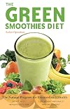 Green Smoothies Diet: The Natural Program for Extraordinary Health