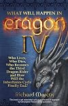 What Will Happen in Eragon IV: Who Lives, Who Dies, Who Becomes the Third Dragon Rider and How Will the Inheritance Cycle Finally End?