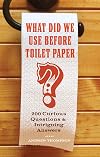 What Did We Use Before Toilet Paper?
