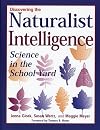 Discovering the Naturalist Intelligence: Science in the Schoolyard