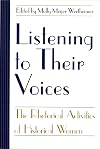 Listening to Their Voices: The Rhetorical Activities of Historical Women (Studies in Rhetoric/Communication)