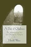 A Day of Gladness: The Sabbath Among Jews and Christians in Antiquity