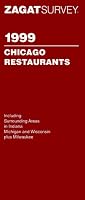 Zagat Survey Chicago Restaurants 1999
