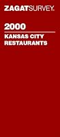 Zagat Survey Kansas City Restaurants 2000