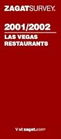Zagat Survey Las Vegas Restaurants 2001/2002