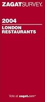 Zagat Survey London Restaurants 2004