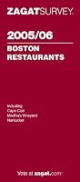 Zagat Survey Boston Restaurants 2005/06