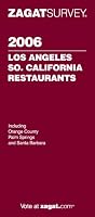 Zagat Survey Los Angeles Restaurants 2006