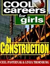 Cool Careers for Girls in Construction