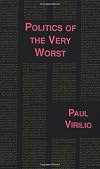 Politics of the Very Worst (Foreign Agents)