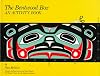The Bentwood Box: An Activity Book for Kids from Ages 9-12 Including Adult Teaching Guides (Northwest Coast Indian Discovery Kits)