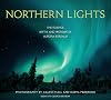 Northern Lights: The Science, Myth, and Wonder of Aurora Borealis