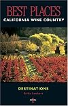 Best Places: California Wine Country