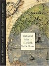 Historical Atlas of the North Pacific Ocean: Maps of Discovery and Scientific Exploration, 1500-2000