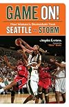 Game On!: How Women's Basketball Took Seattle by Storm