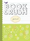Book Crush Journal