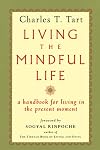Living the Mindful Life