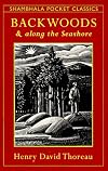 Backwoods and Along the Seashore (Shambhala Pocket Classics)